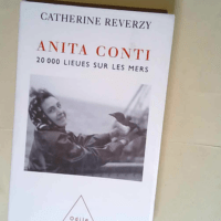 Anita Conti 20 000 Lieues sur les mers &#8211...