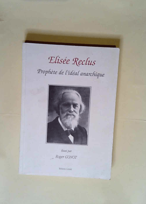 Élisée Reclus  – R. Gonot