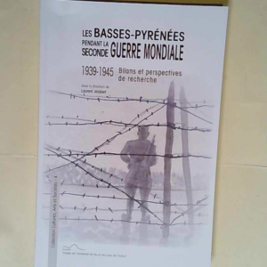 Les Basses-Pyrénées pendant la Seconde Guer...