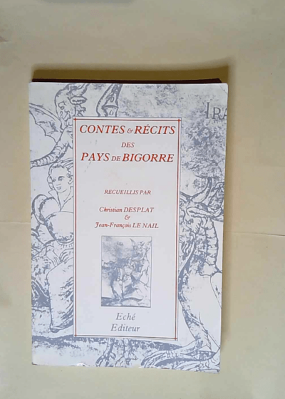 Contes et récits des pays de Bigorre  - Jean-François Le Nail