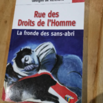 Rue Des Droits De L’homme – Le Fronde Des Sans-Abri – De Kerchove Georges