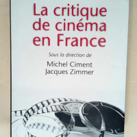 La critique de cinema en France  – Mich...