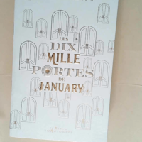 Les dix mille portes de January  – Alix...