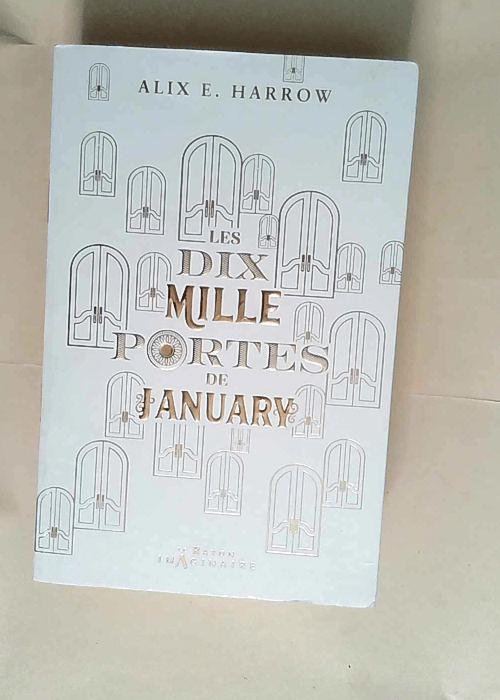 Les dix mille portes de January  – Alix E. Harrow