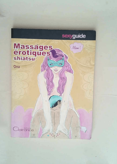 Massages érotiques shiatsu Des massages pour prendre du plaisir dans son couple - Ona