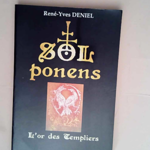 Sol ponens – L or des Templiers  &#8211...