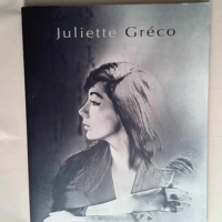 Juliette greco  – Josyane Savigneau