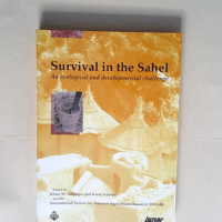 Suvival in the Sahel An Ecological and Developmental Challenge – Klaus M.