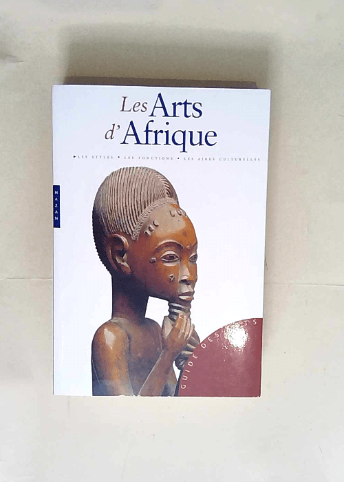 Les Arts d Afrique  – Alain-Michel Boyer