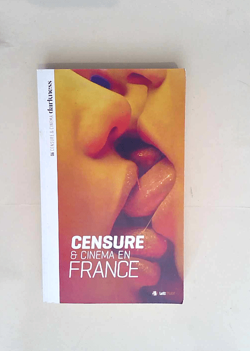 Censure & Cinéma En France  – Chr...