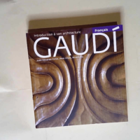 Gaudi Introduction A Son Architecture  &#8211...