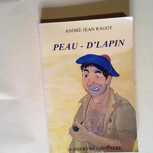 Peau-D Lapin  – Andre -Jean Ragot