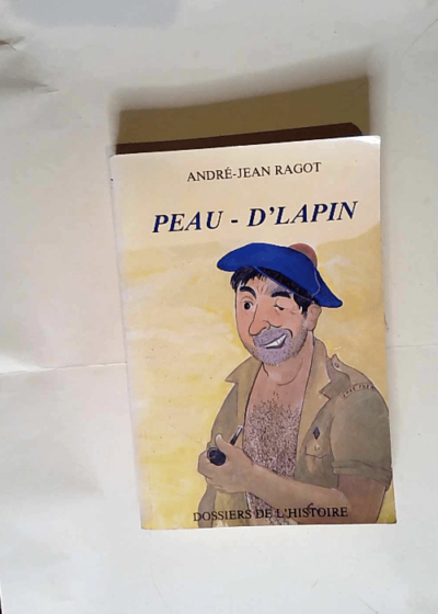 Peau-D Lapin  - Andre -Jean Ragot