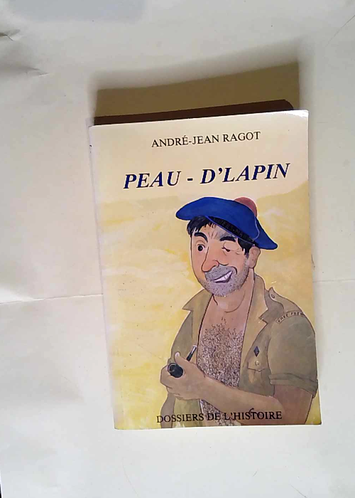 Peau-D Lapin  – Andre -Jean Ragot