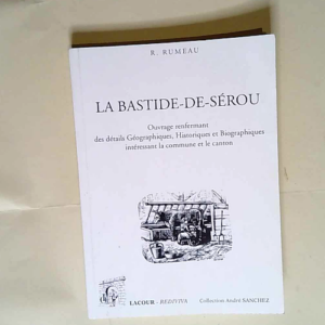 La bastide de serou  – R. Rumeau