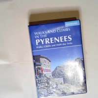 Walks and climbs in the Pyrenees  – Kev Reynolds