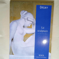 Orsay La sculpture – Anne Pingeot