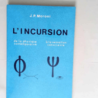 L Incursion De La Physique Contemporaine À L...