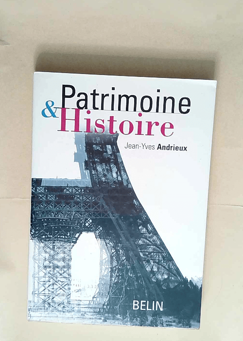 Patrimoine et histoire  – Jean-Yves And...