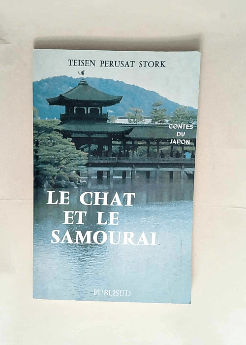 Le Chat et le samouraï  – Teisen Pérusat-Stork