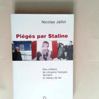 Piégés par Staline  – Nicolas JALLOT