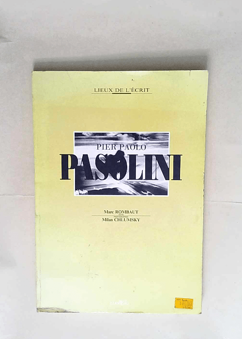 Pier Paolo Pasolini  – Marc Rombaut