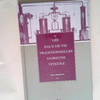 Les eaux-de-vie traditionnelles d origine vit...