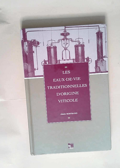 Les eaux-de-vie traditionnelles d origine vit...