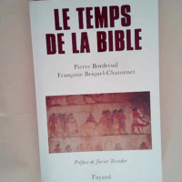 Le temps de la Bible  – Françoise Briquel-chatonnet