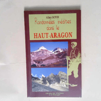 Randonnées inédites dans le Haut-Aragon  – Alban Boyer