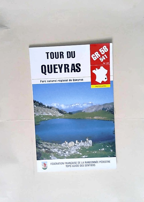 Tour Du Queyras Gr 58 Gr 541 – FFRP