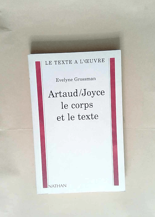 Artaud/Joyce le corps et le texte  – Ev...