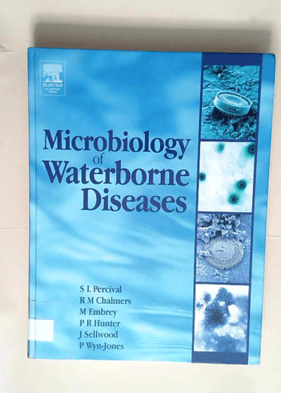 Microbiology of Waterborne Diseases  - Steven L. Percival