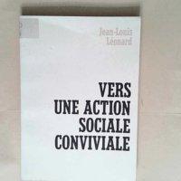 Vers une action sociale conviviale  – J...