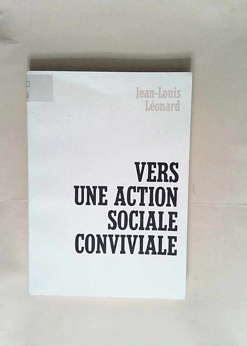 Vers une action sociale conviviale  – J...