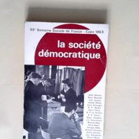 La société démocratique 50e Semaine social...