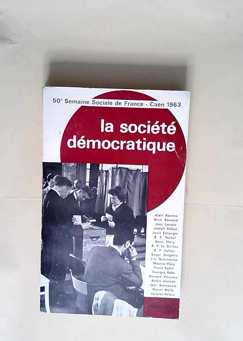 La société démocratique 50e Semaine social...