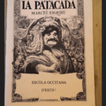 La Patacada Piece De Theatre En Occitant De Marceu Esquieu – Marceu Esquieu