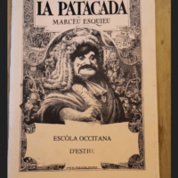 La Patacada Piece De Theatre En Occitant De M...