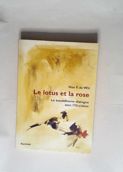 Le Lotus Et La Rose  - Han-F de Wit