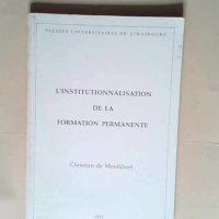 L Institutionnalisation de la formation perma...