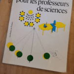 Guide De L’unesco Pour Les Professeurs De Sciences – Les Presses De L’unesco