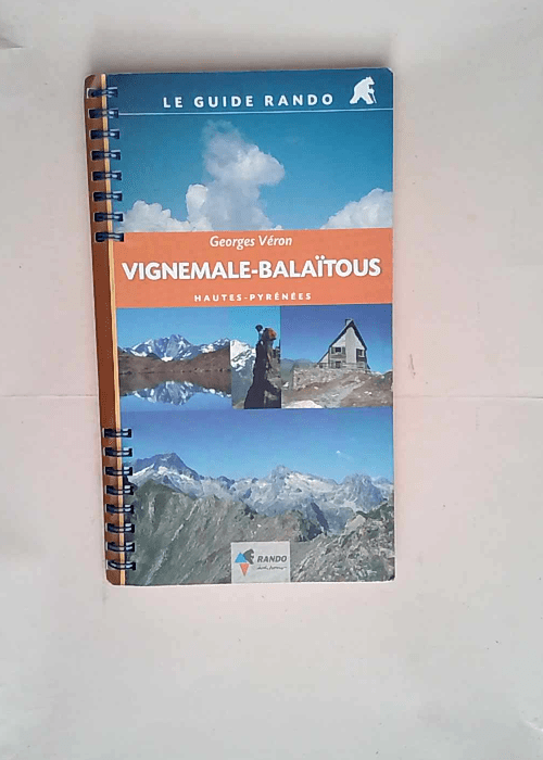 Vignemale Balaitous  – Georges Véron