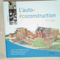 L auto-écoconstruction Maisons autoconstruit...