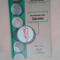 Dispute over Gibraltar  – Melissa R. Jo...