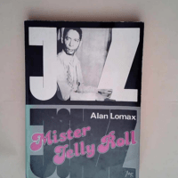 Mister jelly roll  – A Lomax