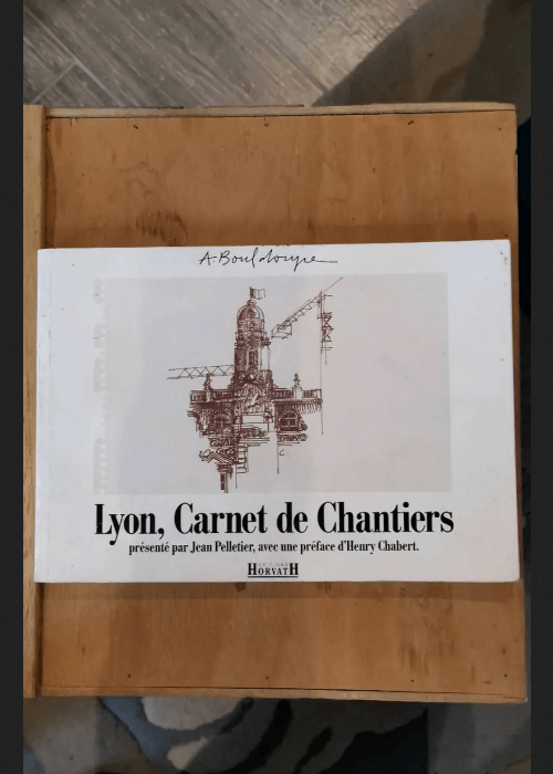 Lyon Carnet De Chantiers – Bouldouyre A...