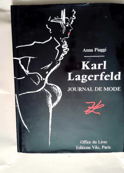 Karl Lagerfeld Journal de mode une rétrospective en dessins de l imagination d Anna Piaggi - Anna Piaggi