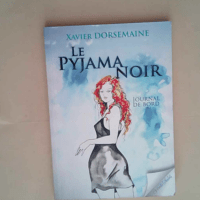 Le pyjama noir Journal de bord – Xavier...