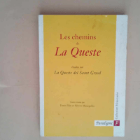 Les chemins de la queste  – Denis Hüe